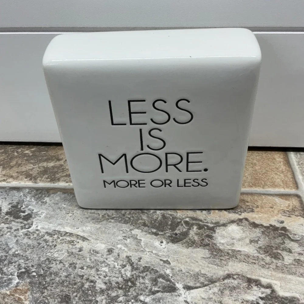 Pottery Barn Less Is More More Or Less White Ceramic Decorative Block Sign